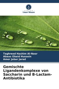 Produktbild: Gemischte Ligandenkomplexe von Saccharin und &iquest;-Lactam-Antibiotika