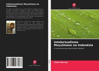 Produktbild: Intelectualismo Mu&ccedil;ulmano na Indon&eacute;sia