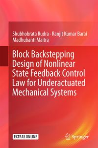 Produktbild: Block Backstepping Design of Nonlinear State Feedback Control Law for Underactuated Mechanical Systems