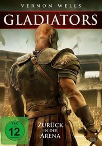 Produktbild: Gladiators - Zur&uuml;ck in die Arena