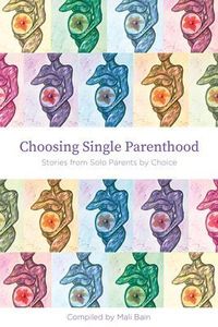 Produktbild: Choosing Single Parenthood
