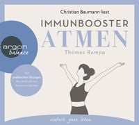 Immunbooster Atmen von Thomas Rampp
