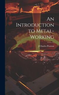 Produktbild: An Introduction to Metal-Working