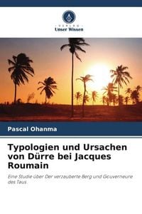 Produktbild: Typologien und Ursachen von D&uuml;rre bei Jacques Roumain