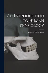 Produktbild: An Introduction to Human Physiology
