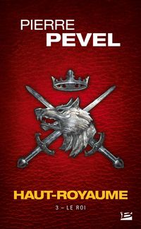 Produktbild: Haut-Royaume, T3 : Le Roi