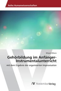 Produktbild: Geh&ouml;rbildung im Anf&auml;nger-Instrumentalunterricht