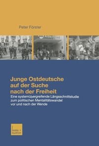 Produktbild: Junge Ostdeutsche auf der Suche nach der Freiheit
