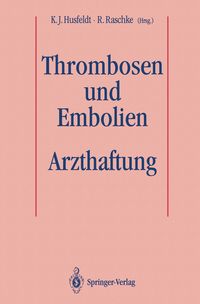 Produktbild: Thrombosen und Embolien: Arzthaftung