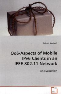 Produktbild: Saathoff Folkert: QoS-Aspects of Mobile IPv6 Clients in an I