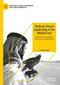 Bild vom Artikel Bedouin Visual Leadership in the Middle East vom Autor Amer Bitar
