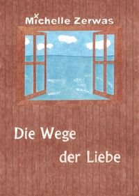 Produktbild: Die Wege der Liebe