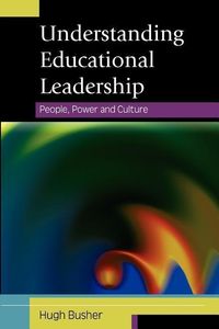 Produktbild: Understanding Educational Leadership: People, Power and Culture