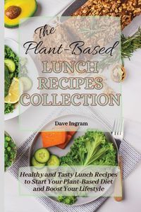 Produktbild: The Plant-Based Lunch Recipes Collection