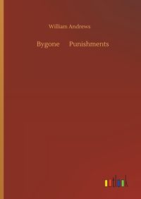 Produktbild: Bygone  Punishments