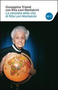 Produktbild: La clessidra della vita di Rita Levi-Montalcini