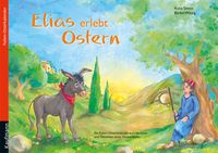 Bild vom Artikel Elias erlebt Ostern vom Autor Katia Simon