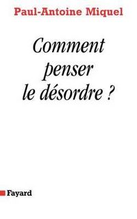 Produktbild: Comment penser le d&eacute;sordre ?