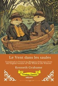 Produktbild: Le Vent dans les saules | French Version of The Wind in the Willows