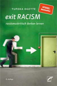 Bild vom Artikel Exit Racism vom Autor Tupoka Ogette