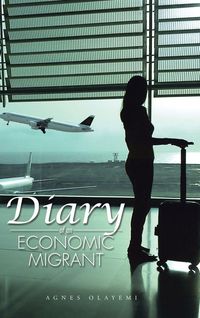 Produktbild: Diary of an Economic Migrant