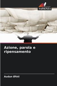Produktbild: Azione, parola e ripensamento
