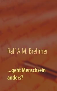 Produktbild: ...geht Menschsein anders?