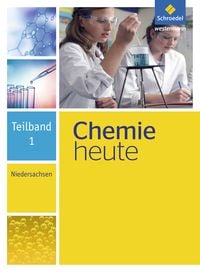 Produktbild: Chemie heute. Teilband 1. Niedersachsen