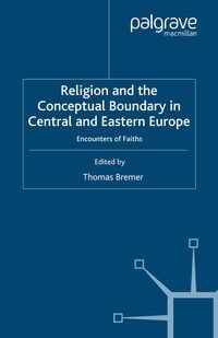 Produktbild: Religion and the Conceptual Boundary in Central and Eastern Europe