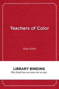 Produktbild: Kohli, R: Teachers of Color