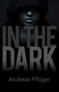 Produktbild: Pfl&uuml;ger, A: In the Dark