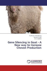 Produktbild: Chowdhury, S: Gene Silencing in Goat - A New way to Increase