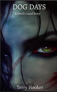 Produktbild: Dog Days (Devil's Land Stories)