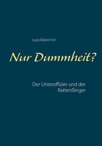 Produktbild: Nur Dummheit?