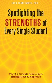 Produktbild: Spotlighting the Strengths of Every Single Student