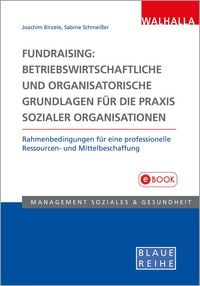 Produktbild: Fundraising: Betriebswirtschaftliche und organisatorische Grundlagen f&uuml;r die Praxis sozialer Organisationen