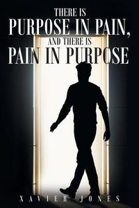 Produktbild: There is Purpose in Pain, and there is Pain in Purpose