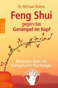 Produktbild: Feng Shui gegen das Ger&uuml;mpel im Kopf