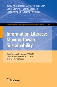Produktbild: Information Literacy: Moving Toward Sustainability