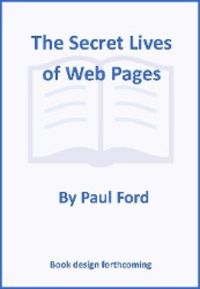 Produktbild: The Secret Lives of Web Pages