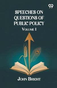 Produktbild: Speeches on Questions of Public Policy