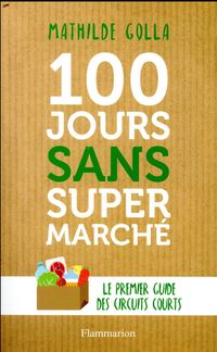 Produktbild: 100 jours sans supermarch&eacute;