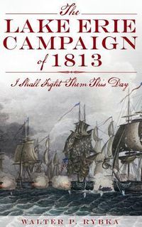 Produktbild: The Lake Erie Campaign of 1813