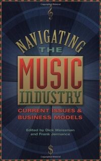 Produktbild: Navigating the Music Industry: Current Issues and Business Models