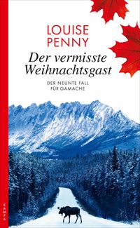 Bild vom Artikel Der vermisste Weihnachtsgast vom Autor Louise Penny
