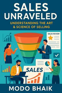 Produktbild: Sales Unraveled: Understanding The Art & Science of Selling