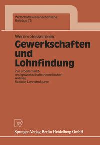 Produktbild: Gewerkschaften und Lohnfindung
