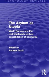 Produktbild: The Asylum as Utopia (Psychology Revivals)