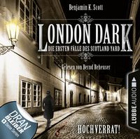 Produktbild: London Dark - Die ersten F&auml;lle des Scotland Yard, Folge 08: Hochverrat!