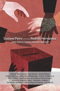 Produktbild: Gustavo Petro vs. Rodolfo Hern&aacute;ndez